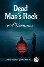 Dead Man'S Rock A Romance - Preview