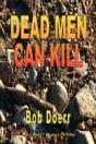 Dead Men Can Kill - Preview