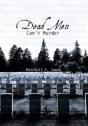 Dead Men Can'T Murder - Preview