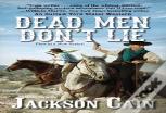 Dead Men Don'T Lie