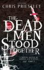 Dead Men Stood Together - Preview