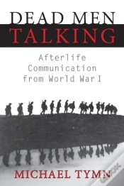 Capa do artigo Dead Men Talking: Afterlife Communication From World War I