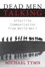 Dead Men Talking: Afterlife Communication From World War I - Preview