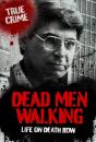 Dead Men Walking : Life On Death Row - Preview
