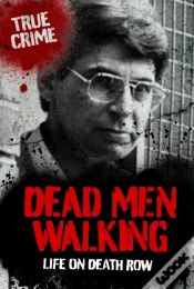 Capa do artigo Dead Men Walking : Life On Death Row