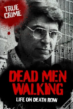 Capa do artigo Dead Men Walking : Life On Death Row
