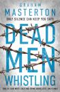Dead Men Whistling - Preview