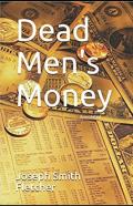 Dead Men'S Money Annotated