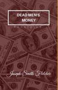 Dead Men'S Money Annotated