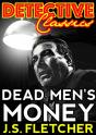 Dead Men'S Money - Preview