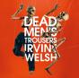 Dead Men'S Trousers - Preview