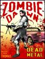 Dead Metal (Zombie Dawn Stories) - Preview