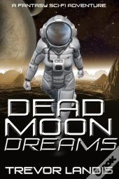 Dead Moon Dreams