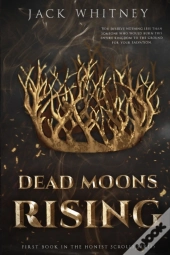 Dead Moons Rising