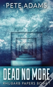 Dead No More