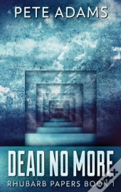 Dead No More