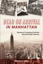 Dead On Arrival In Manhattan - Preview
