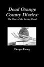 Dead Orange County Diaries - Preview