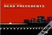 Dead Precedents