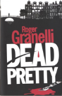 Dead Pretty - Preview