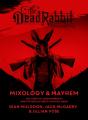 Dead Rabbit Mixology & Mayhem - Preview