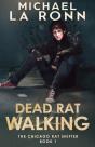 Dead Rat Walking - Preview