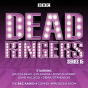 Dead Ringers: Series 15 - Preview