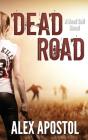 Dead Road - Preview