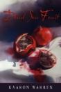 Dead Sea Fruit - Preview