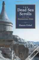 Dead Sea Scrolls And The Hasmonean State