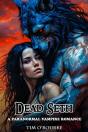 Dead Seth: A Paranormal Vampire Romance - Preview