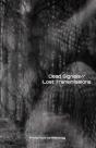 Dead Signals//Lost Transmissions - Preview