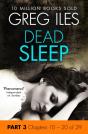 Dead Sleep: Part 3, Chapters 10 To 20 - Preview