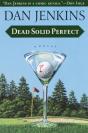Dead Solid Perfect - Preview