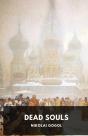 Dead Souls By Nikolai Gogol - Preview