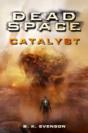 Dead Space - Catalyst - Preview