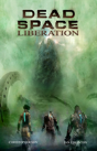 Dead Space: Liberation - Preview