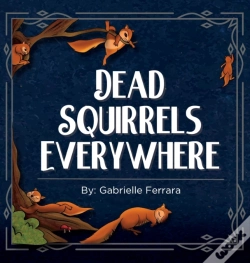 Capa do artigo Dead Squirrels Everwhere