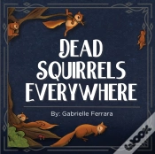 Capa do artigo Dead Squirrels Everywhere