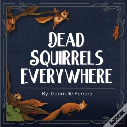 Capa do artigo Dead Squirrels Everywhere