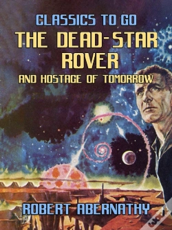 Capa do artigo Dead-Star Rover & Hostage Of Tomorrow