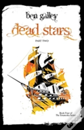 Dead Stars - Part Two