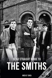 Capa do artigo Dead Straight Guide To The Smiths