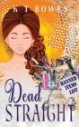 Dead Straight - Preview