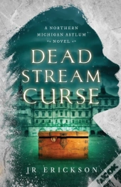 Dead Stream Curse: A Northern Michigan A