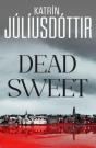 Dead Sweet - Preview