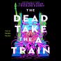 Dead Take The A Train - Preview