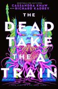 Dead Take The A Train