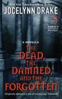 Dead, The Damned, And The Forgotten - Preview