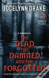 Dead, The Damned, And The Forgotten